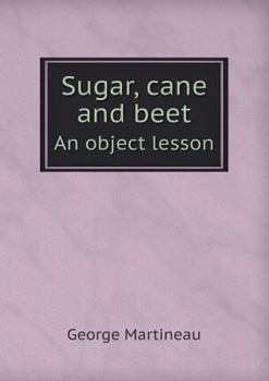 Paperback Sugar, Cane and Beet an Object Lesson Book
