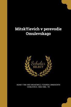 Paperback MitskYievich v perevodie Omulevskago [Russian] Book
