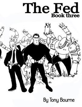 Paperback The Fed 3: Earth Vs The Rokkmorra Book