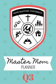 Paperback Master Mom Planner, Q3 Book