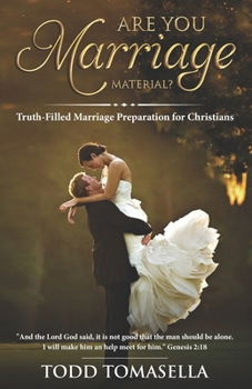 Paperback Are YOU Marriage Material?: Truth-Filled Marriage Preparation for Christians Book