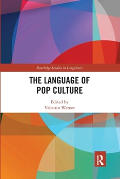 The Language of Pop Culture - Book  of the Routledge Studies in Linguistics