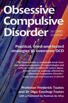 Paperback Obsessive Compulsive Disorder: Practical, Tried-And-Tested Strategies to Overcome Ocd (Revised) Book