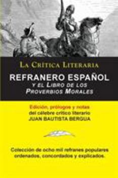 Paperback Refranero Español, Juan Bautista Bergua; Colección La Crítica Literaria por el célebre crítico literario Juan Bautista Bergua, Ediciones Ibéricas [Spanish] Book