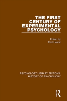 Hardcover The First Century of Experimental Psychology Book