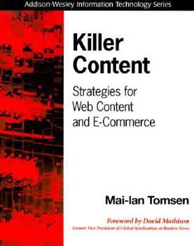 Paperback Killer Content: Strategies for Web Content and E-Commerce Book