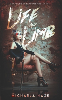 Paperback Life and Limb: (A Standalone Zombie Reverse Harem Romance) Book