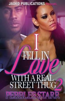 Paperback I Fell in Love with a Real Street Thug 2 Book