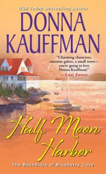 Half Moon Harbor - Book #2 of the Bachelors of Blueberry Cove