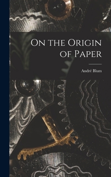 Hardcover On the Origin of Paper Book