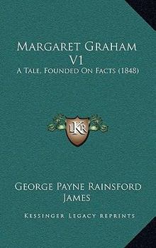 Margaret Graham, Volume I