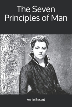 The Seven Principles of Man - Book #1 of the sophical Manuals