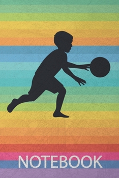 NOTEBOOK: Blank Lined Journal Notebook, Funny basketball Notebook, basketball journal, basketball notebook, Ruled, Writing ... for basketball lovers, basketball gifts