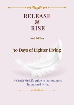 Paperback Release & Rise: 30 Days of Lighter Living Book