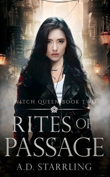 Paperback Rites of Passage: Witch Queen Book 2 Book