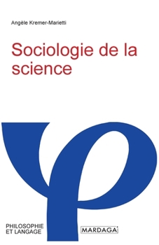 Paperback Sociologie de la science [French] Book