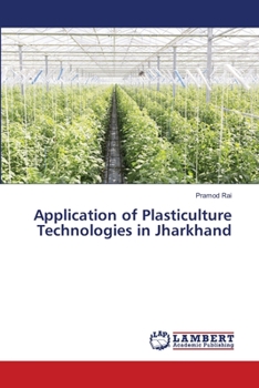 Paperback Application of Plasticulture Technologies in Jharkhand Book