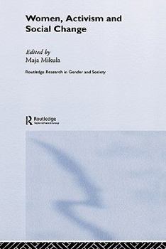 Hardcover Women, Activism and Social Change: Stretching Boundaries Book