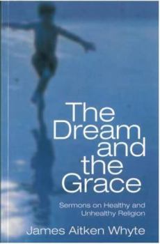 Paperback The Dream and the Grace Book