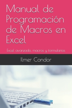 Paperback Manual de Programaci?n de Macros en Excel: Excel avanzado, macros y formularios [Spanish] Book