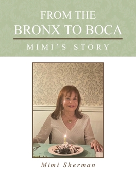 Paperback From the Bronx to Boca: Mimi's Story Book