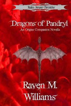 Paperback Dragons of Pandryl: An Origins Companion Novella Book