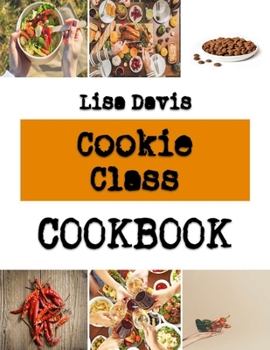 Paperback Cookie Class: indian cookies recipes Book