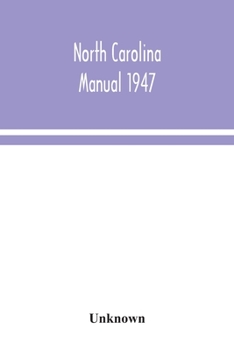 Paperback North Carolina Manual 1947 Book
