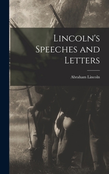 Hardcover Lincoln's Speeches and Letters Book