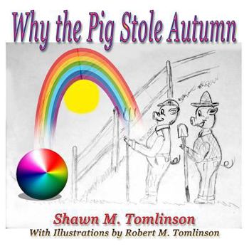 Paperback Why the Pig Stole Autumn Book