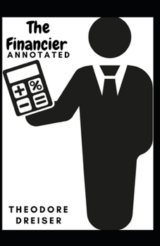 Paperback The Financier Annotated Book