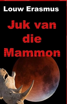 Paperback Juk van die Mammon [Afrikaans] Book