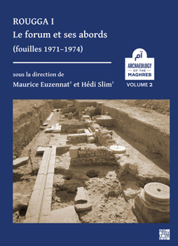 Paperback Rougga I: Le Forum Et Ses Abords (Fouilles 1971-1974) [French] Book
