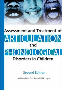 Hardcover Assessment and Treatment of Articulation and Phonological Disorders in Children: A Dual-Level Text Book