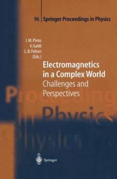 Hardcover Electromagnetics in a Complex World: Challenges and Perspectives Book