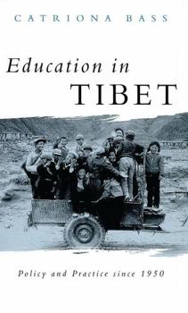 Paperback Education in Tibet: Policy and Practice Since 1950 Book