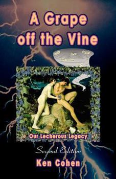 Paperback A Grape Off the Vine, Second Edition Book