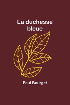 Paperback La duchesse bleue Book