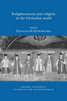 Paperback Enlightenment and Religion in the Orthodox World Book