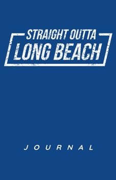 Paperback Straight Outta Long Beach Journal Book