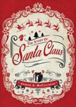 Hardcover The Story of Santa Claus Book