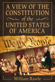 Paperback A View of the Constitution of the United States of America Book