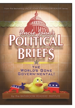 Paperback Uncle John's Political Briefs Book
