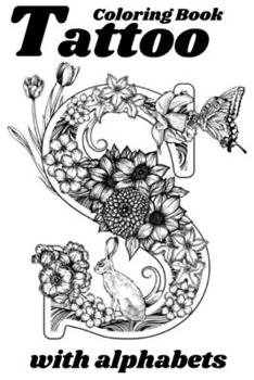 Paperback Tattoo Coloring Book with alphabets [Large Print] Book