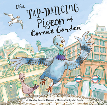 Paperback The Tap-Dancing Pigeon of Covent Garden Book