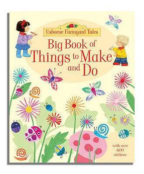 Paperback Big Book of Things to Make and Do Book