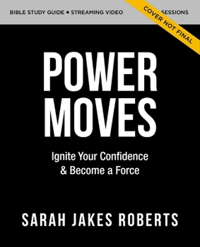 Paperback Power Moves Study Guide with DVD: Ignite Your Confidence and Become a Force Book