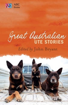 Paperback Great Australian Ute Stories Book