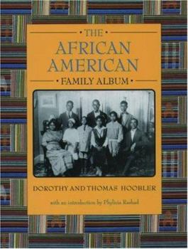 Paperback The African American Family Album (American Family Albums) Book