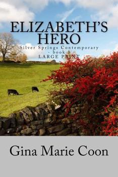 Paperback Elizabeth's Hero - LARGE PRINT Book